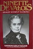Ninette de Valois : idealist without illusions