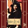 The Molière Collection (Dramatized)