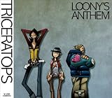 LOONY’S ANTHEM の評価・レビュー