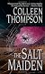 The Salt Maiden