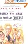 Women Who Make the World Worse: and How Their Radical Feminist Assault Is Ruining Our Schools, Families, Military, and Sports