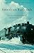 American Railroads: Decline and Renaissance in the Twentieth Century