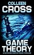 Game Theory: A Katerina Carter Fraud Thriller (Katerina Carter Fraud Thriller Series)