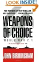 Weapons of Choice: World War 2.1 (Axis of Time Trilogy 1)