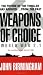 Weapons of Choice: World War 2.1 (Axis of Time Trilogy 1)