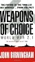 Weapons of Choice: World War 2.1 (Axis of Time Trilogy 1)