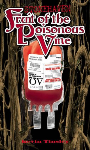 Fruit of the Poisonous Vine (Stonehaven)