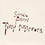 Tiny Mirrors