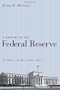 A History of the Federal Reserve, Volume 2, Book 1, 1951-1969