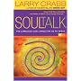 Soul Talk: The Language God Longs for Us to Speak