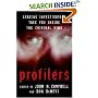 Profilers: Leading Investigators Take You Inside The Criminal Mind