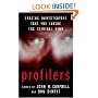 Profilers: Leading Investigators Take You Inside The Criminal Mind