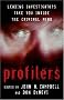 Profilers: Leading Investigators Take You Inside The Criminal Mind