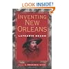 Inventing New Orleans: Writings of Lafcadio Hearn
