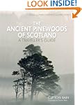 The Ancient Pinewoods of Scotland
