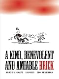 Krazy And Ignatz 1919-1921: A Kind, Benevolent And Amiable Brick (Krazy & Ignatz)
