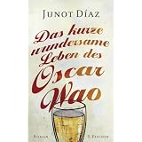 Das kurze wundersame Leben des Oscar Waovon "Junot D�az"