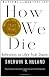 How We Die