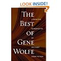 The Best of Gene Wolfe: A Definitive Retrospective of His Finest Short Fiction