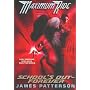 School's Out - Forever (Maximum Ride (Quality))