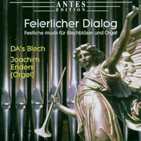 Giovanni Gabrieli: Sonata pian'e forte, alla quarta bassa, � 8 fuer Blechblaeserquintett und Orgel