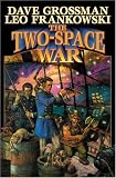 The Two-Space War (Baen Science Fiction)