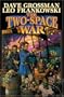 The Two-Space War (Baen Science Fiction)
