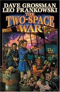 The Two-Space War (Baen Science Fiction) by Leo Frankowski and Dave Grossman
