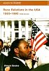 Race Relations in the USA 1863-1980 (Access to History)