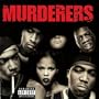 Irv Gotti Presents the Murderers