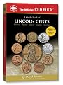 A Guide Book of Lincoln Cents (The Official Red Book)