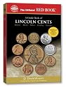 A Guide Book of Lincoln Cents (The Official Red Book)