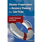 Click here to buy Disaster Preparedness and Recovery Planning for Law Firms by  Edward Poll.