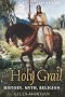 Brief History of the Holy Grail (Brief History (Running Press))