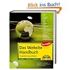 Das Website Handbuch: Programmierung und Design Das Website Handbuch: Programmierung und Design
