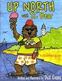 Up North with TC Bear: A Coloring Book