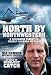 North
by
Northwestern:
A
Seafaring
Family
on
Deadly
Alaskan
Waters