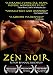 Zen Noir