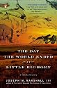 The Day the World Ended at Little Bighorn: A Lakota History