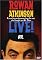 Rowan Atkinson Live!
