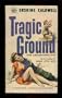 Tragic Ground (Signet S1611)