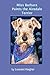 Miss Barbara Paints The Airedale Terrier.: An Artists View Of The 