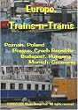 Europe, Trains-n-Trams