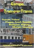 Europe, Trains-n-Trams