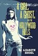 A Girl, a Ghost, and the Hollywood Hills