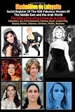 Social Register Of The 500 Fabulous Women Of The Middle East And The Arab World