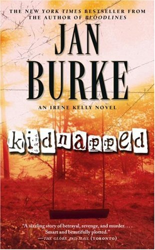 Kidnapped: An Irene Kelly Novel (Irene Kelly Mysteries)