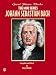 Johann Sebastian Bach (Great Piano Works the Mini Series)
