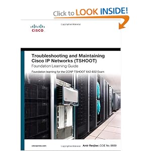 Troubleshooting and Maintaining Cisco IP Networks (TSHOOT) Foundation Learning Guide: Foundation learning for... by Amir Ranjbar