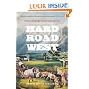 Hard Road West: History and Geology along the Gold Rush Trail